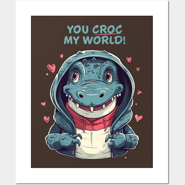 You Croc My World! Wall Art by Vaelerys